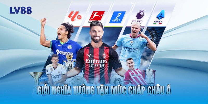Giải nghĩa tường tận mức Chấp Châu Á